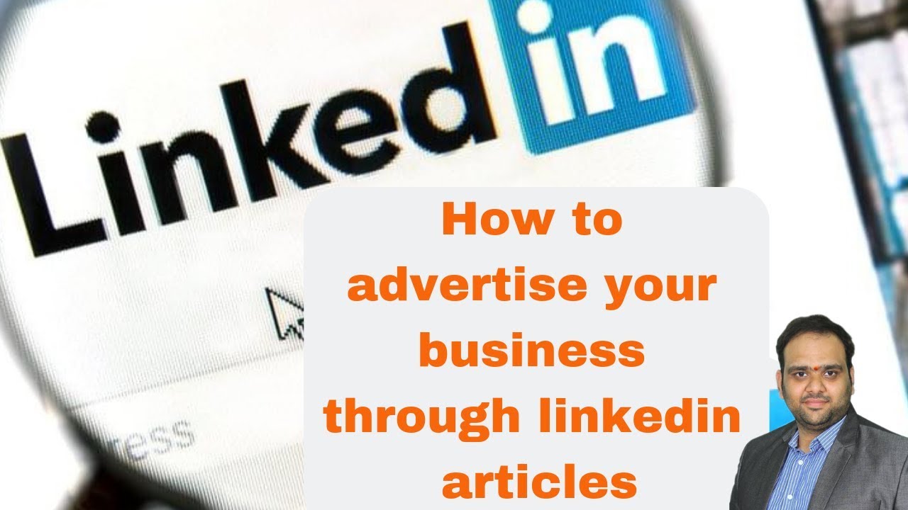 How to advertise your business through linkedin articles 2019 - YouTube
