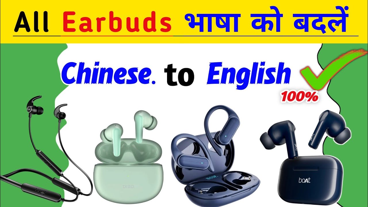 How To Change Language Chinese To English ||earbuds ki language kaise ...
