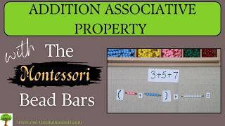 Addition Associative Property Montessori Bead Bar Addition