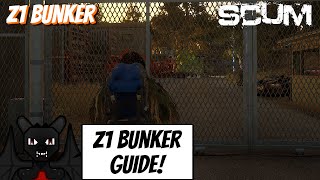 The Best frickin Z1 Bunker Guide for SCUM! Maybe..