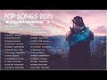 Pop Hits 2021 | Maroon 5, Rihanna, Dua Lipa, Bruno mars, Ed Sheeran, Ava Max, Ariana Grande