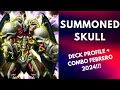 SUMMONED SKULL DECK PROFILE + COMBO FEBRERO 2024!!!