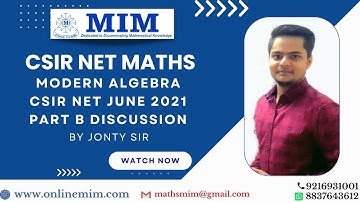 Modern Algebra CSIRNET JUNE 2021 Part B Questions discussion #modernalgebra #csirnet  #netjrf #maths
