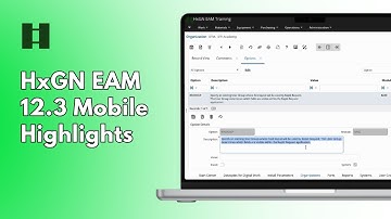 HxGN EAM 12.3: Mobile Highlights