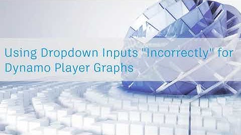 Using Dropdown Inputs "Incorrectly" for Dynamo Player Graphs