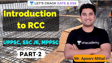 Introduction to RCC (Part-2) | RCC Construction Steps | UPPSC , SSC JE , MPPSC | Apoorv Mittal