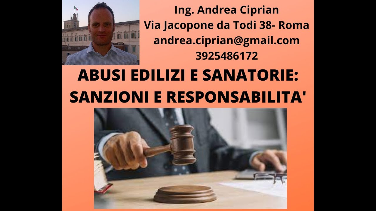 Abusi Edilizi e Sanatorie: Sanzioni e Responsabilità