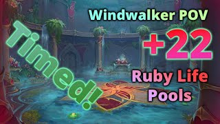 +22 Ruby Life Pools: Sloppy Windwalker Monk Play