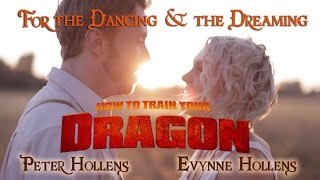 For the Dancing and the Dreaming - How to Train Your Dragon 2 - Peter Hollens feat. Evynne Hollens chords