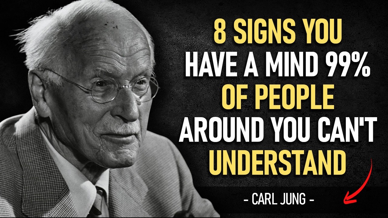 🧠  8 Signs You Have a Mind 99% of People Will Never Comprehend | Carl Jung Original