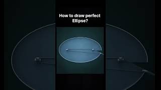 Draw a Perfect Ellipse in Seconds || The Secret Trick to Draw a Perfect Ellipse ✏️🤯 #shorts #facts