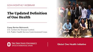 GOHi Monthly Webinar: The Updated Definition of One Health