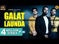 Galat launda  fotty seven ft mojojojo   bhavin bhanushali  hindi rap  hattke