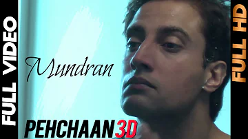 Mundra | Pehchaan 3d | 2013 | Full Video | HSR Entertainment