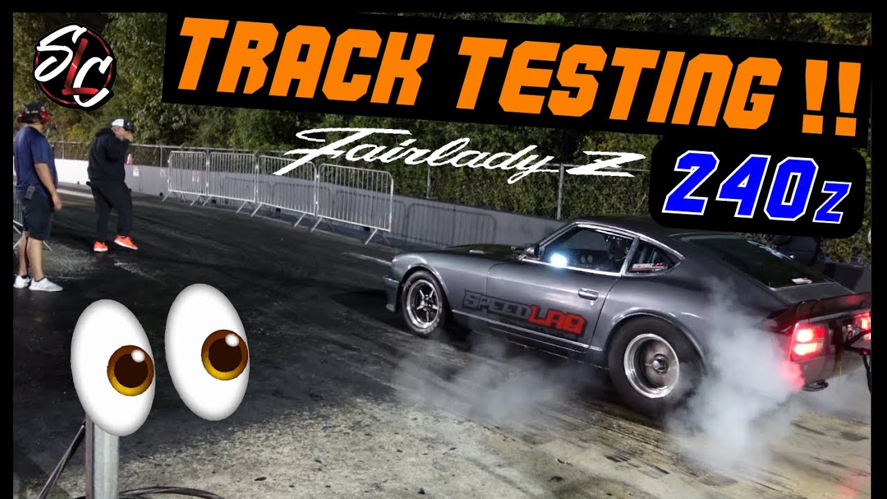 LS swapped 240z TRACK TESTING (Rd.2!) Single Turbo! 