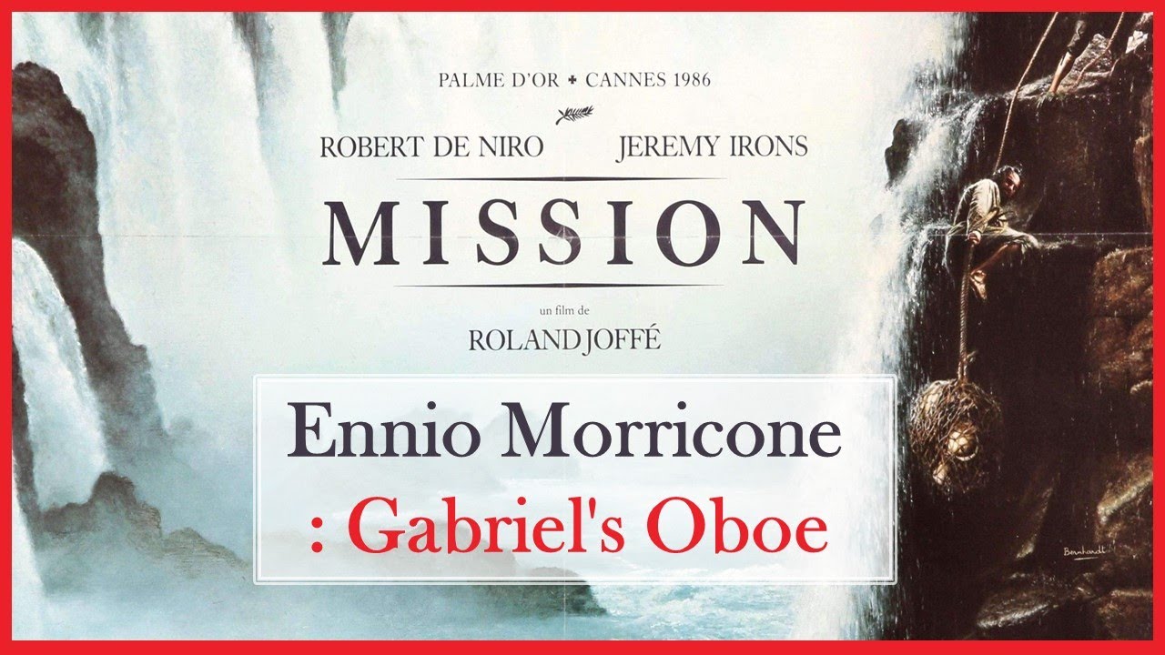 Classical Music in movies 05.The Mission (1986) x Ennio Morricone