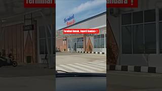 Terminal Tipe A Demak Seperti Bandara, Mantap