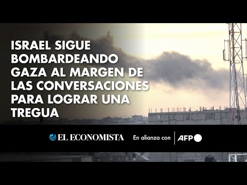 Israel sigue bombardeando Gaza al margen de las conversaciones para lograr una tregua