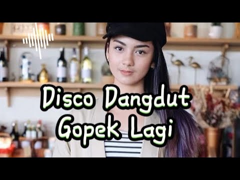 DISCO DANGDUT GOPEK LAGI REMIX TERBARU 2024