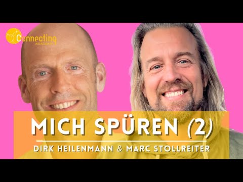 "Mich selbst spüren" (2) - Dirk Heilenmann & Marc Stollreiter im Experten-Talk