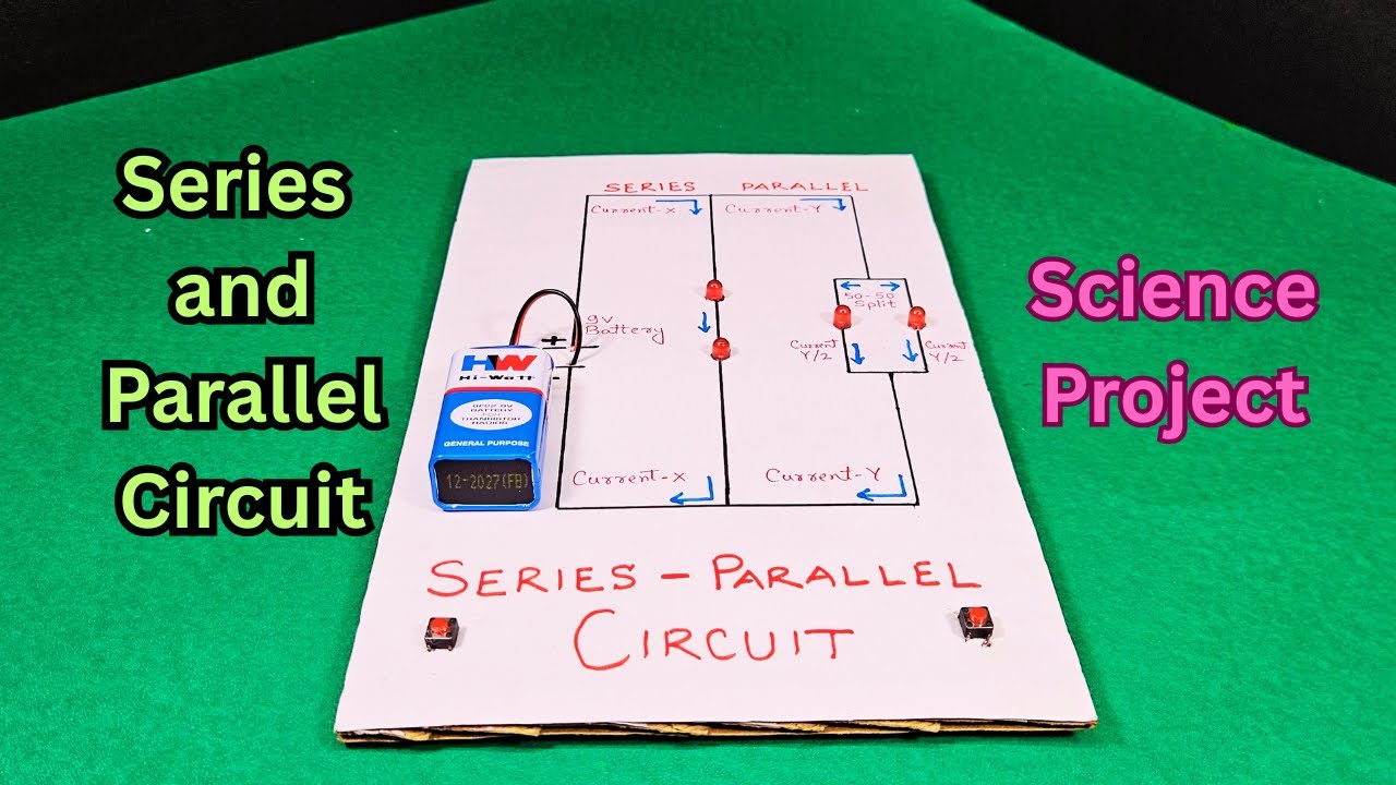 How to make Series and Parallel Circuit || Physics Science Working ...
