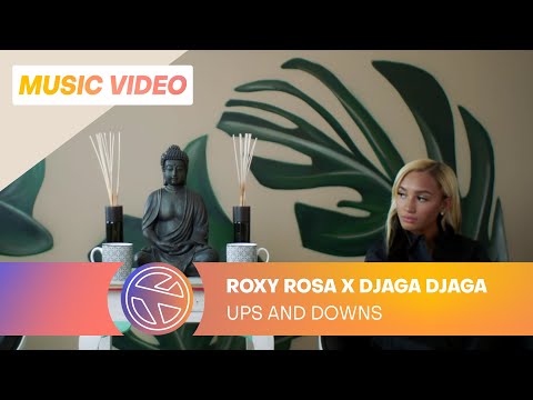 ROXYROSA & DJAGA DJAGA - UPS AND DOWNS