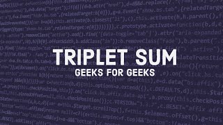 Triplet Sum in Array  :  GeeksforGeeks