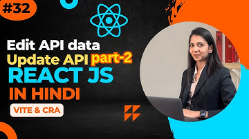 Updating Data | PUT Requests with React  in Hindi | using Vite and Create React App | React #32