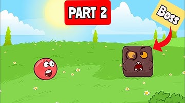 Red Ball 4 speedrun | Part 2 - Green Hills [Level 11-15] | BOSS epic battle | No Commentary