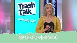 Trash Talk - Spring Cleaning Events