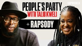 Talib Kweli & Rapsody Talk Rap Influences, Being Pro Black, Kendrick, Jay Z, Eve | People's Party
