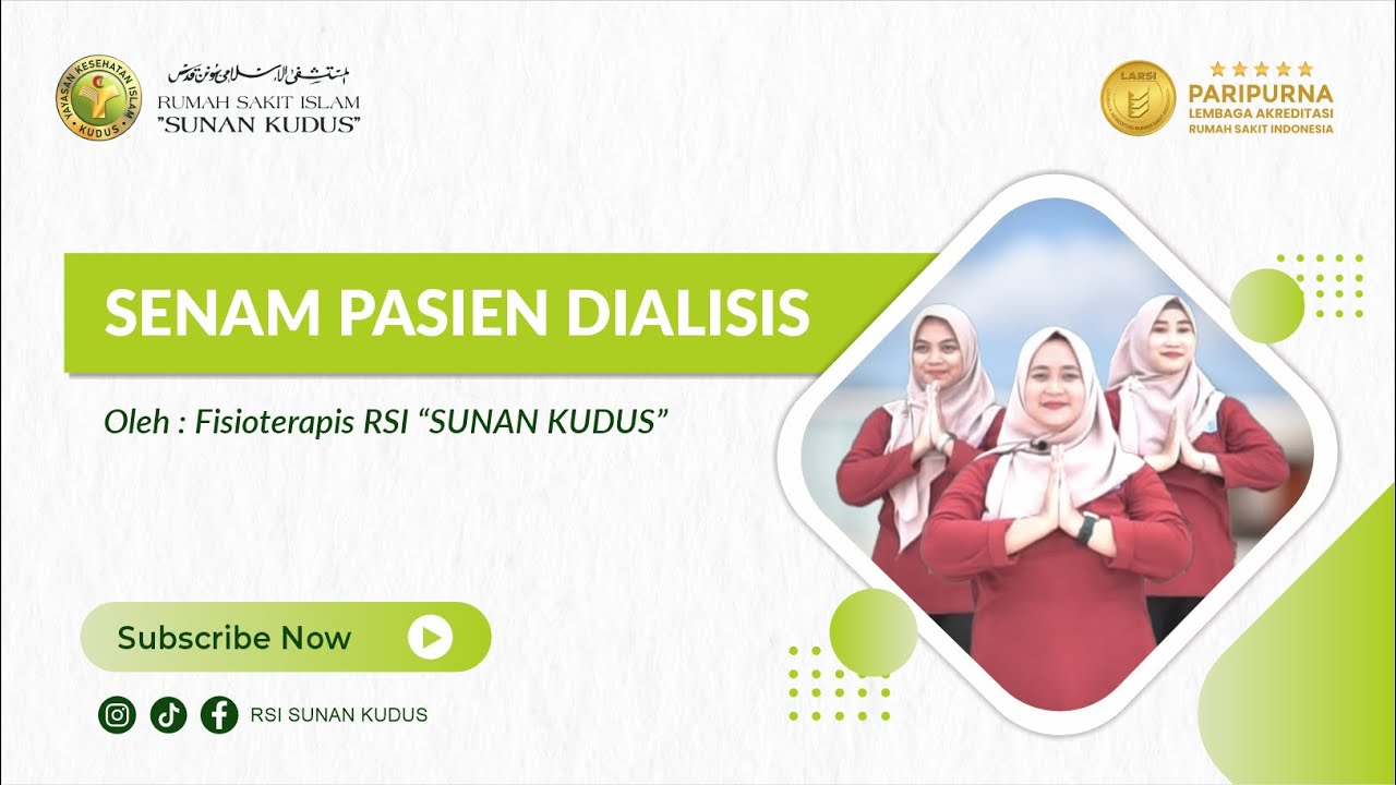 SENAM PASIEN DIALISIS OLEH FISIOTERAPIS RSI SUNAN KUDUS