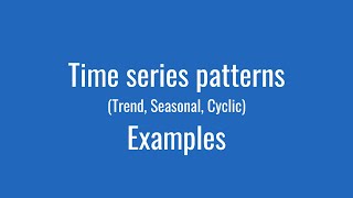 2.4: Time series patterns examples