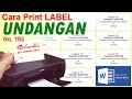 Cara Print Label Undangan No 103 dengan Microsoft Word