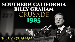 1985 Southern California Billy Graham Crusade | Billy Graham