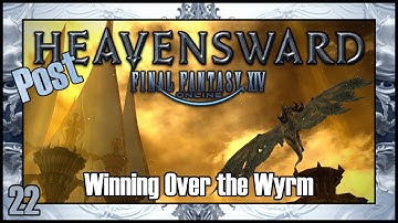 Final Fantasy 14 - Winning Over the Wyrm | Post-Heavensward Main Scenario Quest | 4K60FPS