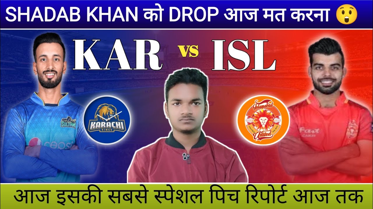100 % Win Guarantee 🔥Kar vs Isl Dream 11 Prediction Kar vs Isl Dream 11 Team DREAM 11 PSL🔥