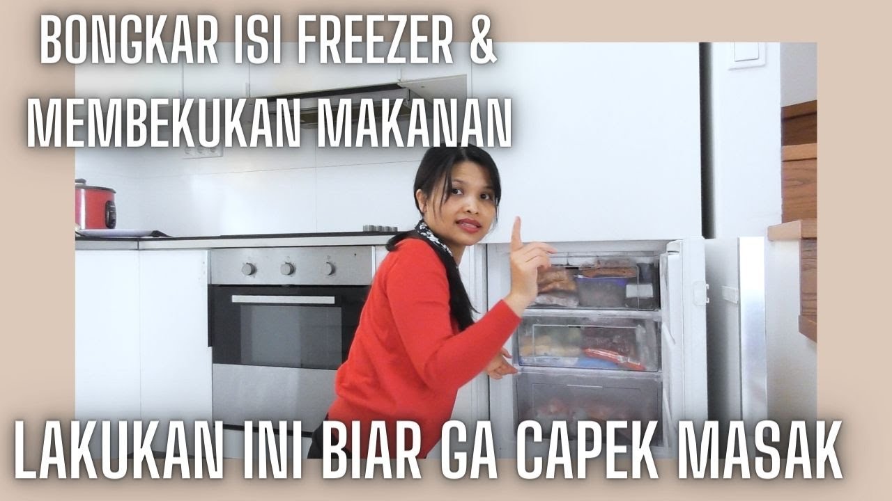 Begini Caraku Gonta-ganti Menu Masakan || Bongkar Isi Freezer || Cara Membekukan Makanan