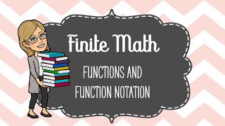 Math 104 Functions and Function Notation