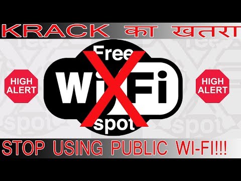 Krack Wi-Fi Vulnerability or KRACK ATTACK -Do Not Use Public Wi-Fi- Hindi