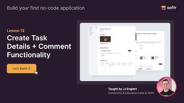 Lesson 13: Create Task Details + Comment Functionality