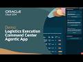 Logistics Execution Command Center Agentic App: Demo