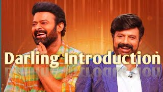 PRABHAS introduction in Unstoppable@ Aha # Prabhas # Balakrishna # Aha # Unstoppable session 2