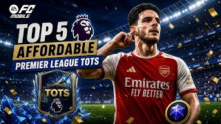 Top 5 Affordable Premier League TOTS Players 🔥 (Best Value Picks)