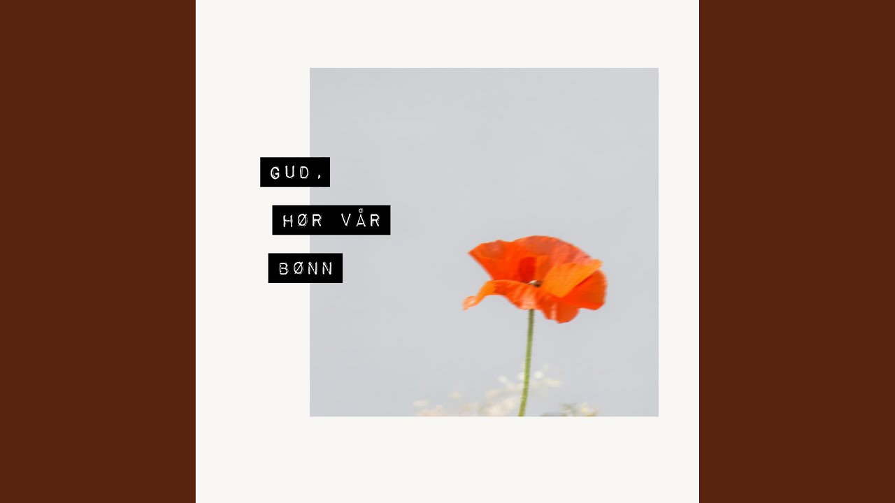 Gud, Hør Vår Bønn (Live)