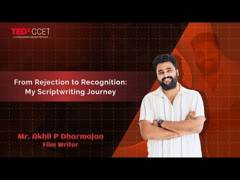 From dreams to drafts: journey of becoming a film scriptwriter | Mr. Akhil P Dharmajan | TEDxCCET Episode cover