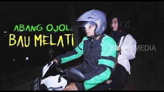 MERINDING, Abang Ojol Bau Melati | OJOL STORY (25/01/20) Part 4