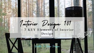 ELEMENTS OF INTERIOR DESIGN/ INTERIOR DESIGN 101