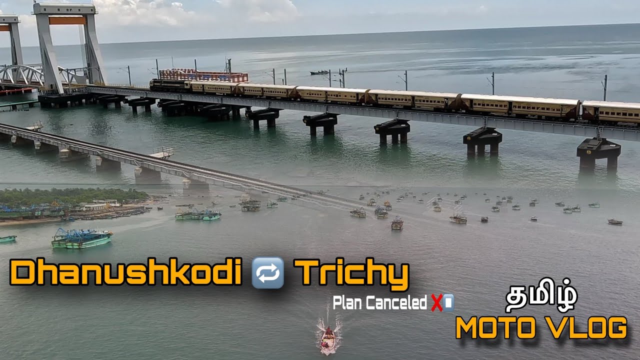 Dhanushkodi to Trichy Bike Ride | Tamil motovlog | Plan cancel | R15v4 