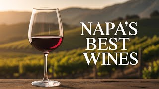 Napa Valley AVAs EXPLAINED: What Most Wine Labels Won’t Tell You